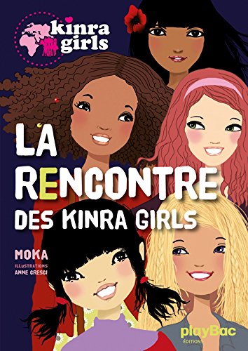 Rencontre des Kinra girls (La)
