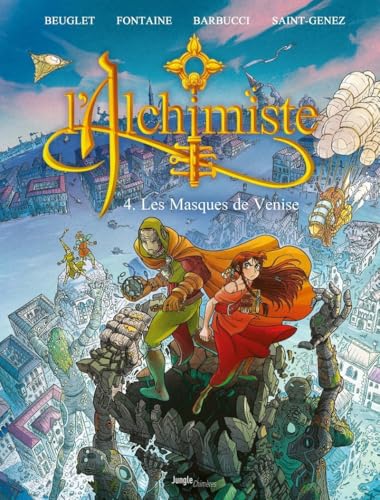 Alchimiste (L') T.04 : Les masques de Venise