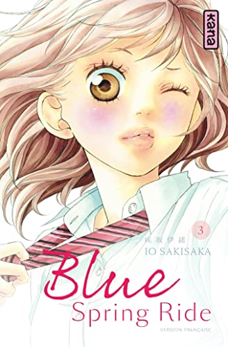 Blue Spring Ride T.03 : Blue spring ride