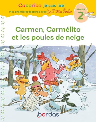 Cocorico je sais lire ! T.41 : Carmen, Carmélito et les poules de neige