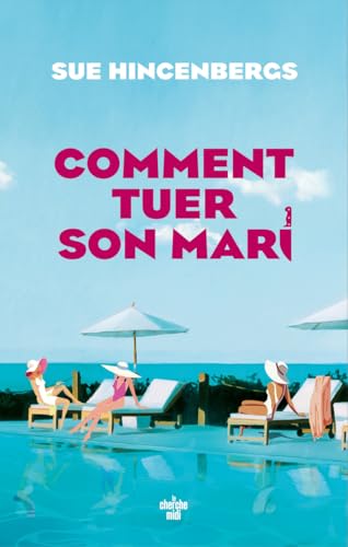 Comment tuer son mari