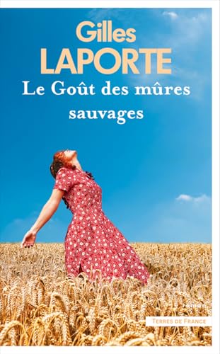 Goût des mûres sauvages (Le)