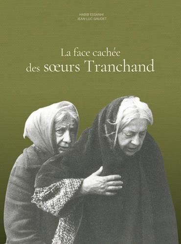 La Face cachée des soeurs Tranchand