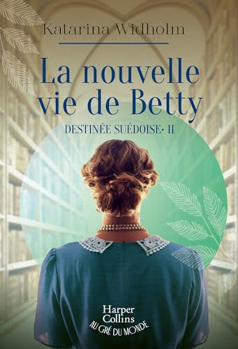 Nouvelle vie de Betty (La)