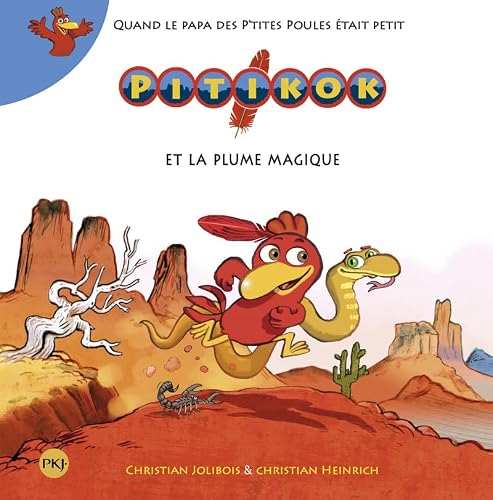 Pitikok : Pitikok et la plume magique