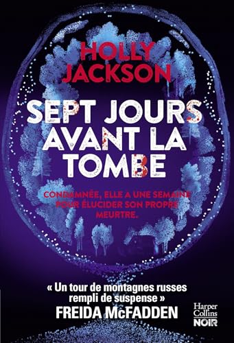 Sept jours avant la tombe