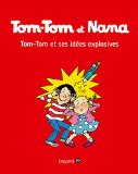 Tom-Tom et ses idées explosives