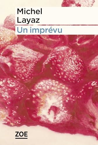 Un imprévu